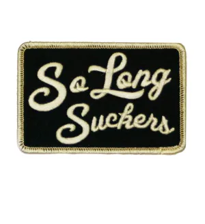 The SO LONG SUCKERS Patch -  BLACK/BONE